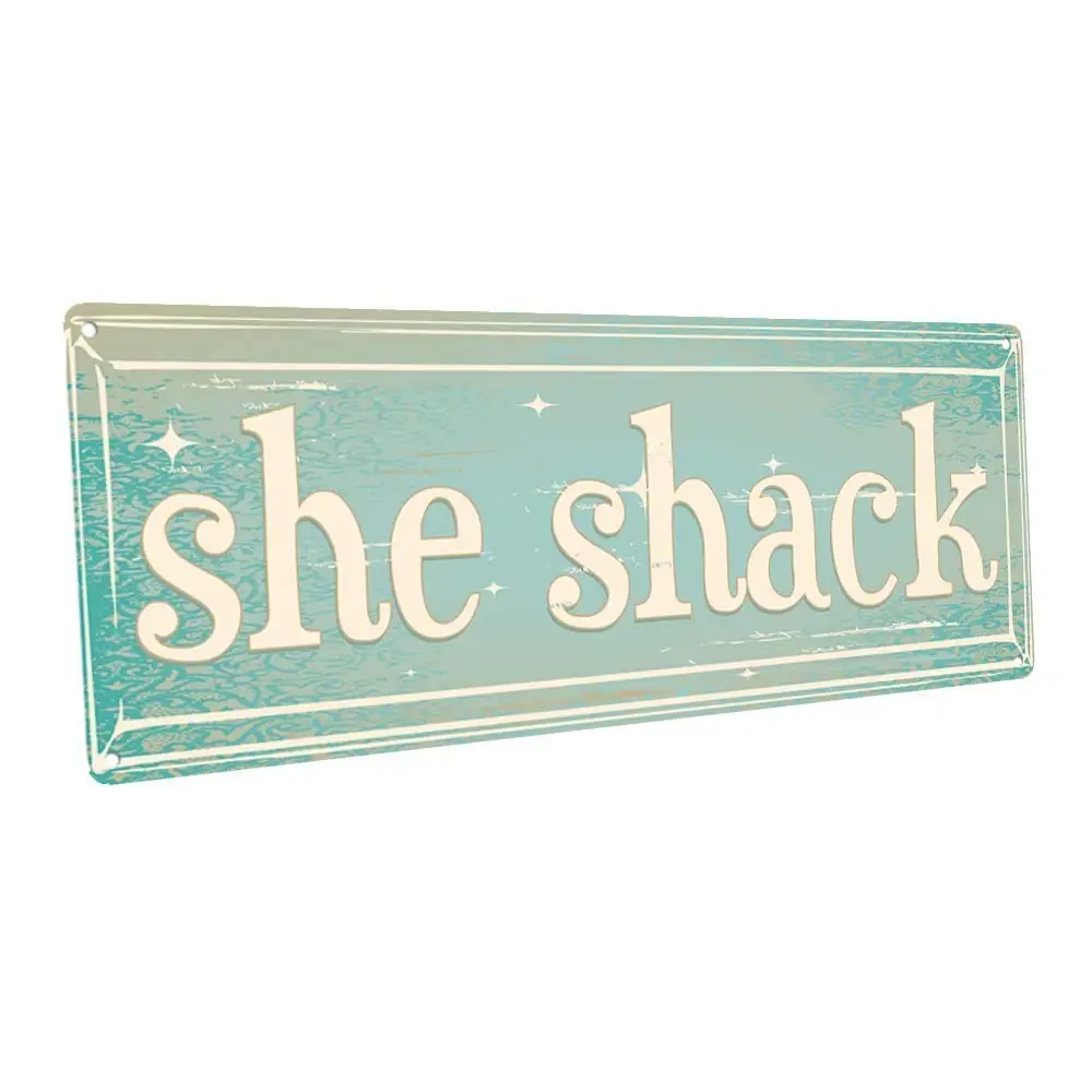 

She Shack Metal Sign Tin Sign Iron Painting 8X12 INCH