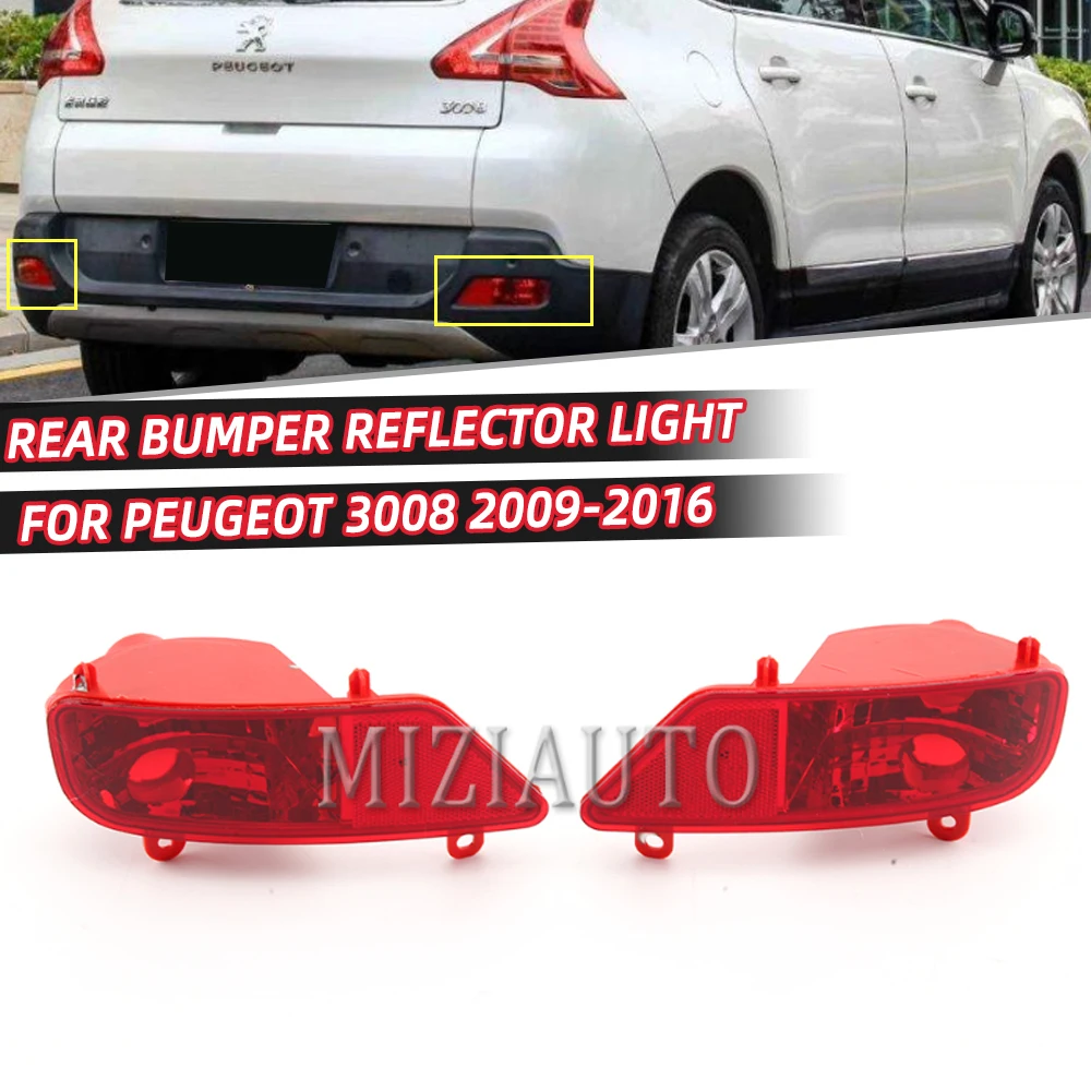 Red Rear Bumper Reflector Fog Light For Peugeot 3008 2009-2016 Tail Stop Turn Signal Light  Brake Rear Fog Lamp Car Accessories