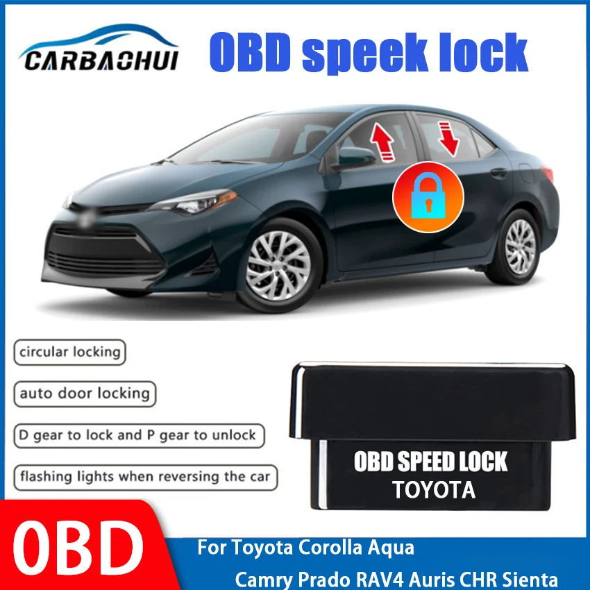 

Car Auto OBD Plug And Play Speed Lock Unlock Device Module System For Toyota Corolla Aqua Camry Prado RAV4 Auris CHR Sienta
