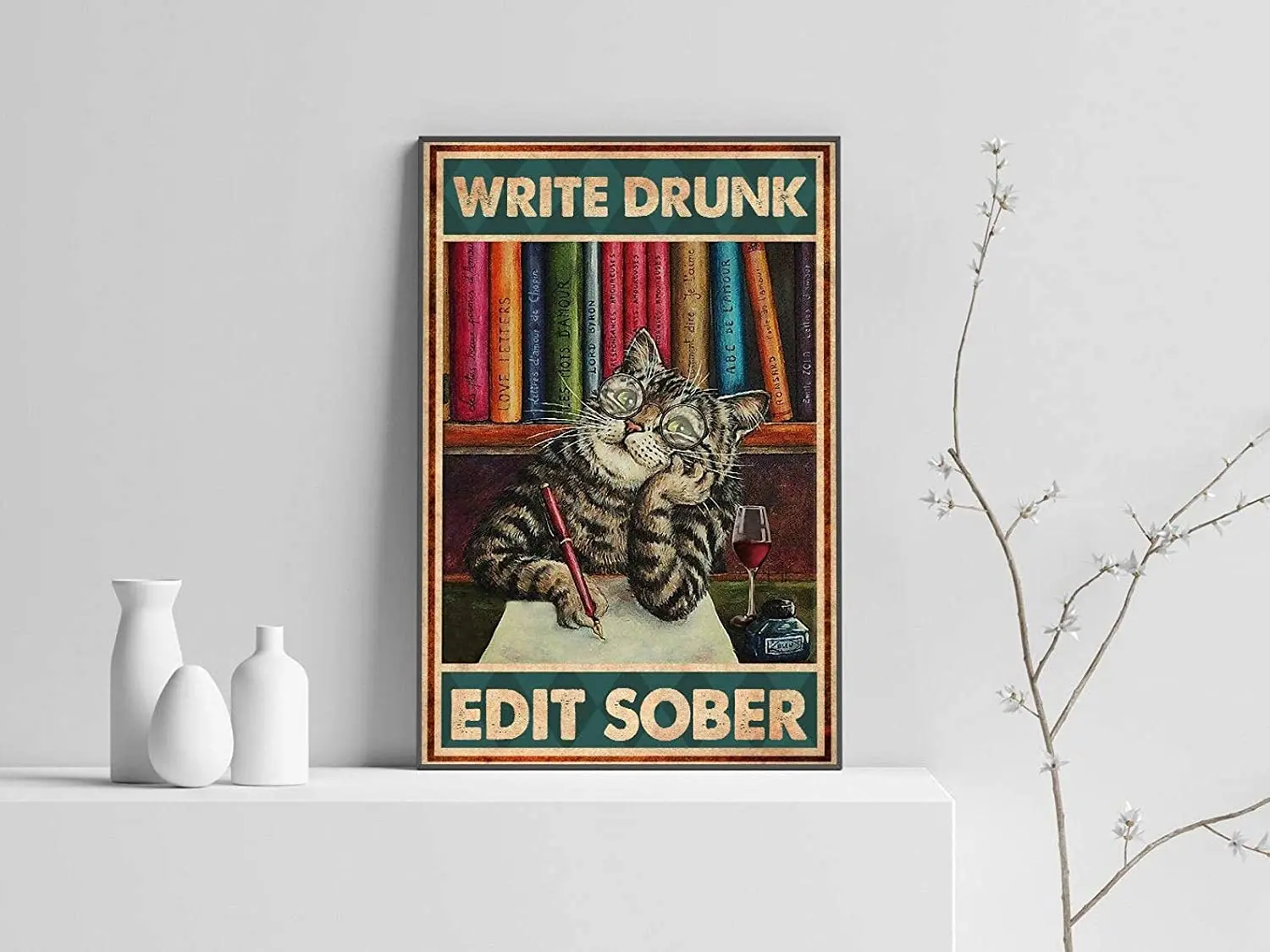 

8x12 inch Metal Tin Signs Metal Sign Write Drunk Edit Sober Art, Funny cat Art, Cat Lover Gift, Book Addicted Art, Book Art