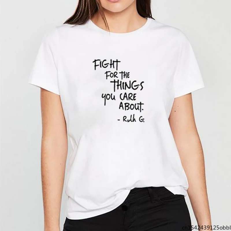 

Fight for The Things That You Care about Print Femme O-neck Short Sleeve T Shirt Women Loose