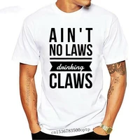 new aint no laws drinking claws chill time drinking soda unisex white t shirt s 3xl unisex loose fit tee shirt