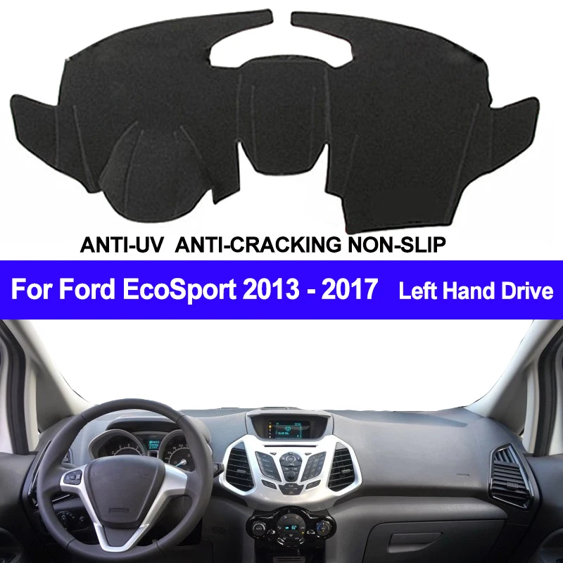 

For Ford EcoSport 2013-2017 Left Hand Drive 1PC Car Dashboard Mats Cover Sun Shade Dashboard Cover Capter