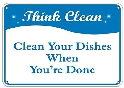 

Dark Branches Think Clean Clean Your Dishes When You're Done Aluminum Metal Sign 8" X 12" inch
