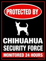 protected by chihuahua security force monitored 24 hours poster funny art decor vintage aluminum retro metal tin sign