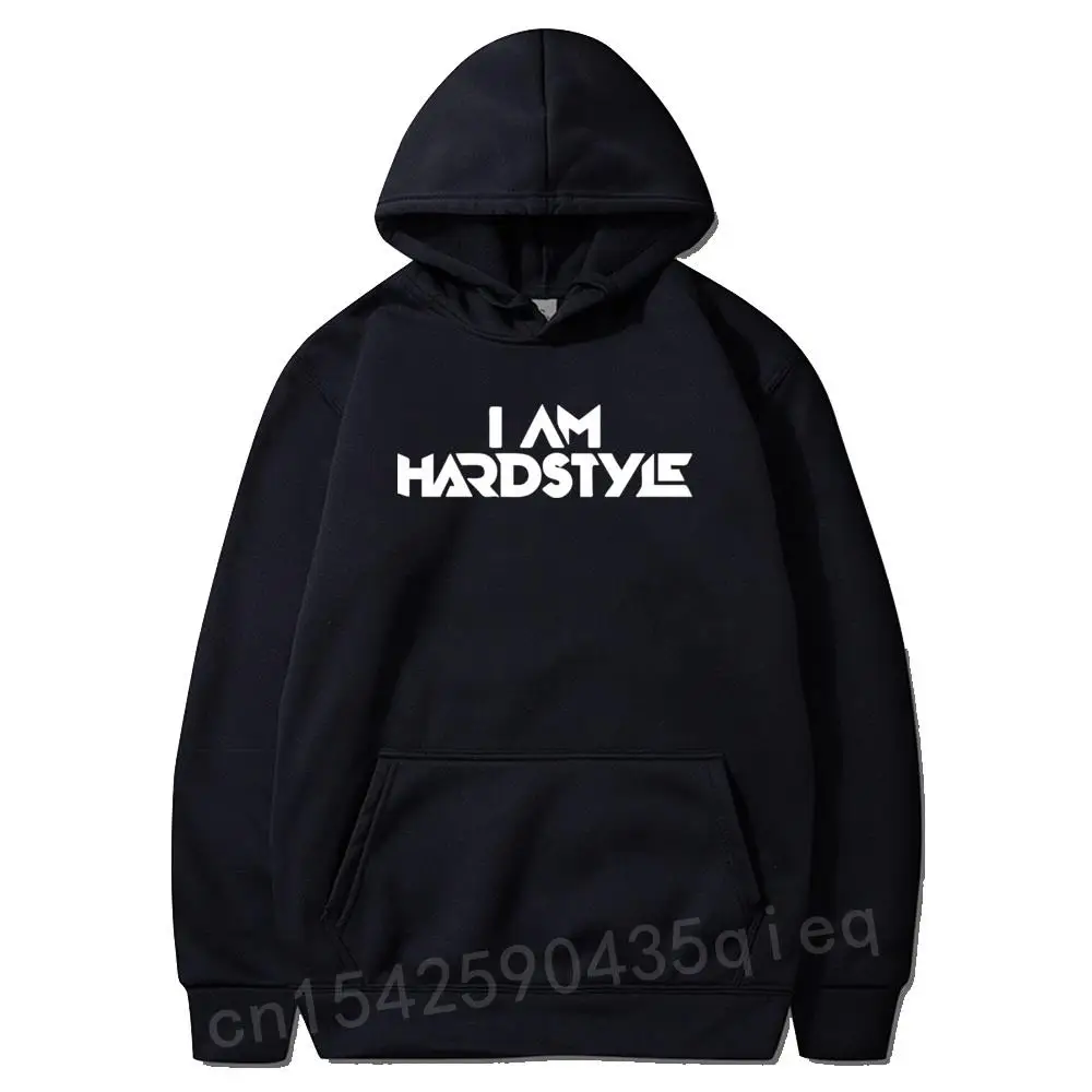 

I Am Hardstyle Men Hoodie Music Defqon Hardcore Dance DJ Techno Club Party EDM Hoodies Autumn Print Tops Hooded Coat