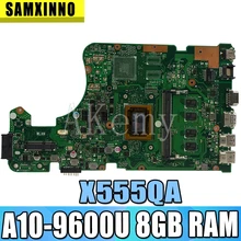 Akemy X555QA For Asus X555Q A555Q X555QG x555bp X555BA Laotop Mainboard X555QA Motherboard W/  A10-9600U 8GB RAM
