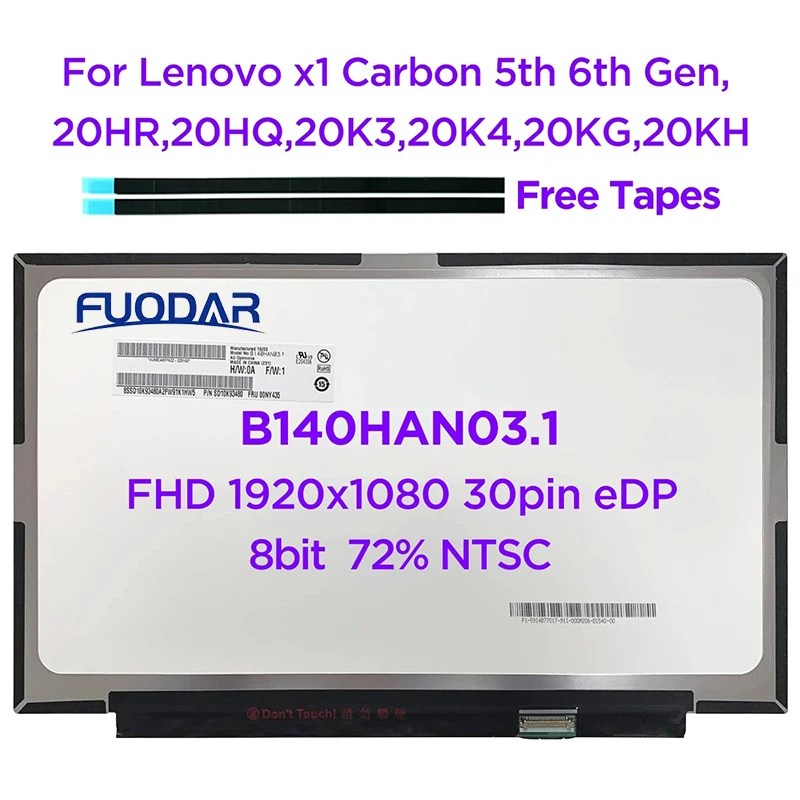 

14.0 Laptop LCD Screen B140HAN03.1 NV140FHM-N61 For Lenovo ThinkPad X1 Carbon 5th 6th Gen 2017 2018 00NY435 FHD1920x1080 30pin