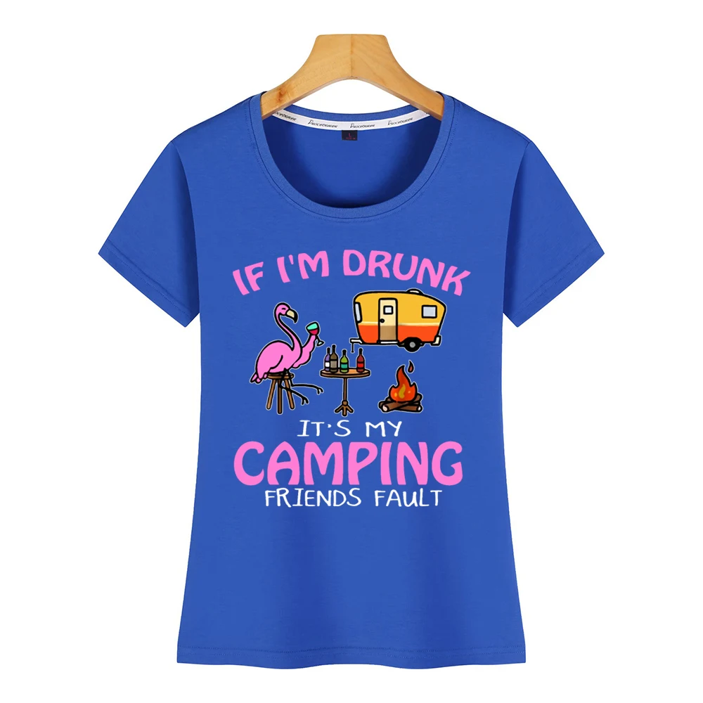 Tops T Shirt Women if im drunk it my camping friends fault funny Fashion White Custom Female Tshirt | Женская одежда