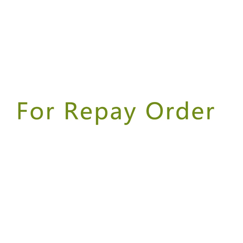 

For repay order