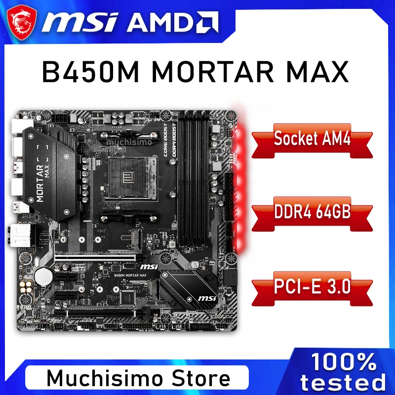 Socket AM4 MSI B450M MORTAR MAX Motherboard Support AMD Ryzen 3500X 3600 4650G CPU DDR4 PCI-E 3.0 OC AMD B450 Placa-mãe AM4