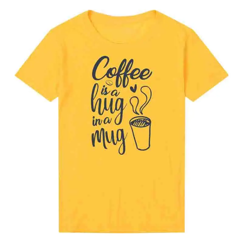 

100% Pure Cotton T Shirt Coffee is Hug In A Mug Letter Print Women Short Sleeve O Neck Loose Tshirt Summer Causal Tee Shirt Tops