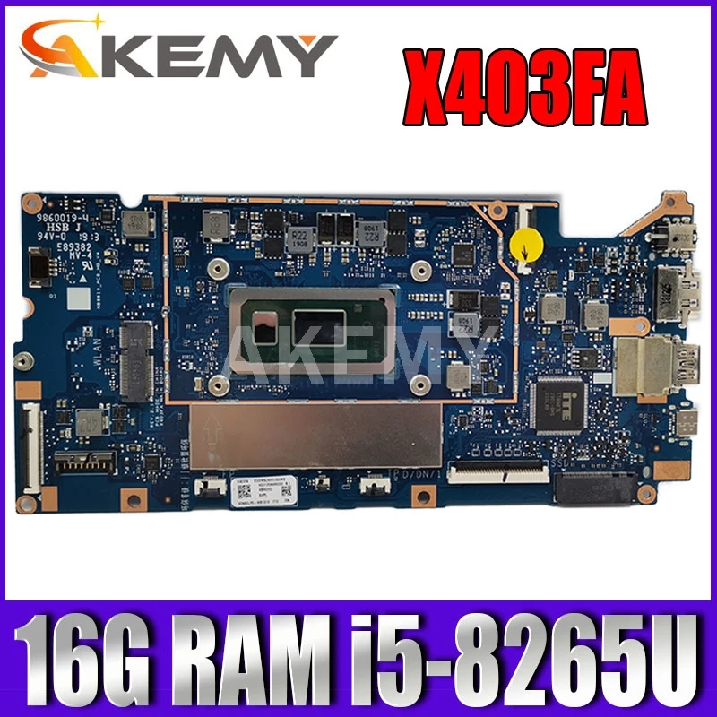 

X403FA Motherboard FOR ASUS ADOL14FA A403F X403F L403FA L403F L403FAC Laotop Mainboard W/ 16G RAM i5-8265U