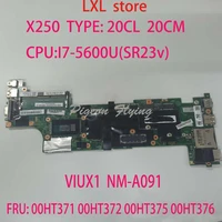 x250 motherboard mainboard for thinkpad laptop 20cl 20cm viux1 nm a091 fru 00ht371 00ht372 00ht375 00ht376 cpu i7 5600u ddr3