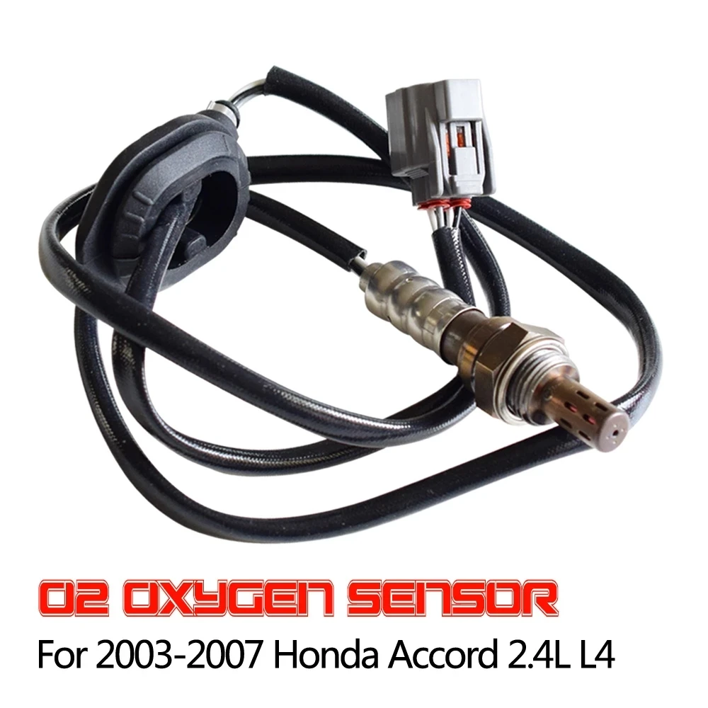 

For 2003-2007 Honda Accord 2.4L L4 36532-RAA-A01 36532RAAA01 36532RAAA02 36532RAAA11 2344797 Oxygen Sensor Probe O2 Sensor