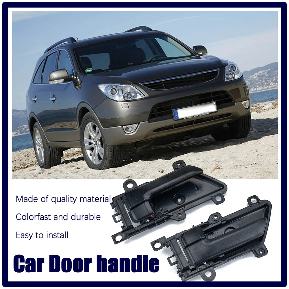 

High Quality Car Interior Left Right Inside Door Handle For Hyundai Veracruz 2007-2012 82610-3J000 82620-3J000 Accessories Parts
