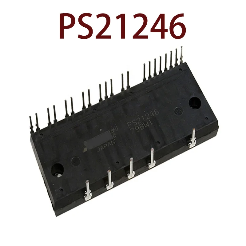 

Original-- PS21246 PS21246-E 1 year warranty ｛Warehouse spot photos｝