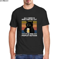 black cat all i need is beer and my cat it is too peopley outside funny t shir tlovely cat funny tee shirt short sleeve t shirt