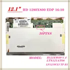 ЖК-экран LP121WX3-TPB1 дюйма, подходит для ноутбуков HP HV121WX5-121 P, 120 LTN121AT08, B121EW09 V.4, 30 контактов, eDP 2540*1280