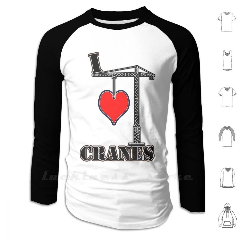 

Худи I Love Crane с длинным рукавом, строители журавлей, строители кранов, промышленное оборудование для строительства