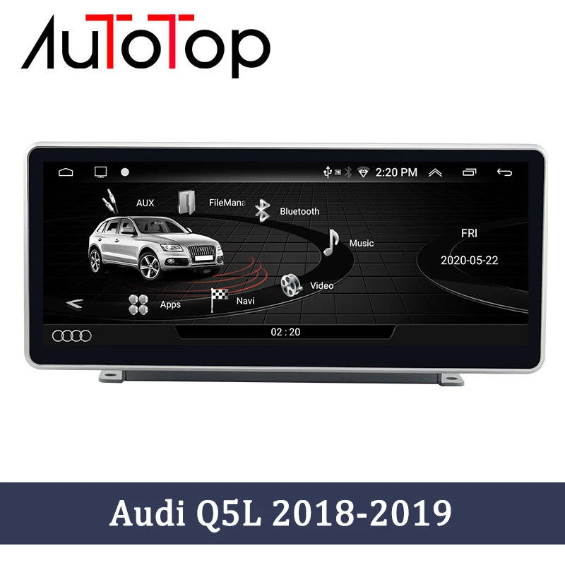 AUTOTOP 10 25 дюймов Audi Q5L Android 0 автомобильный DVD GPS Радио для Q5 FY 2018 2019 мультимедиа WiFi