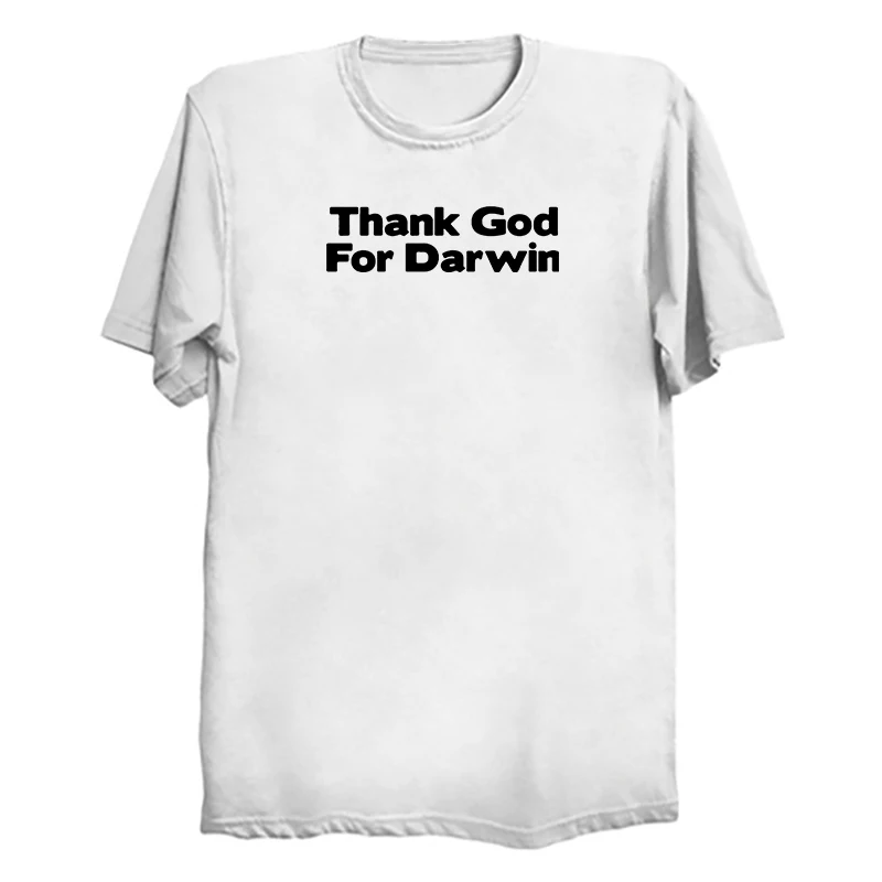 Модная Летняя женская одежда Thank God для Darwin Подарочная футболка женщин винтажные