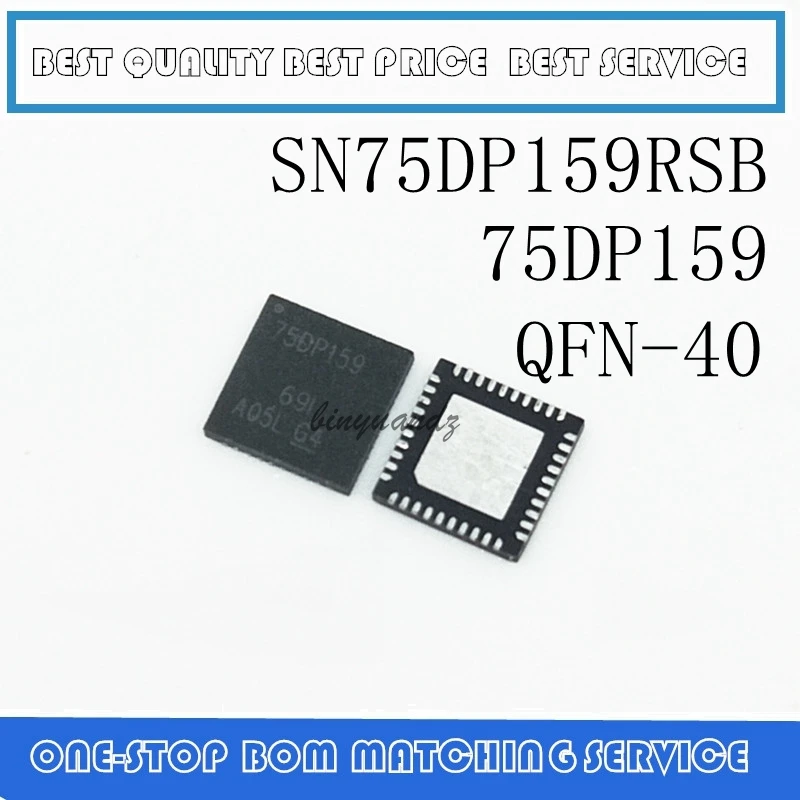 

2PCS~10PCS/LOT SN75DP159RSBR 75DP159 New original QFN40