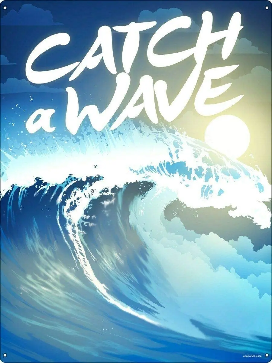 

Tin Sign Catch A Wave Retro Wall Home Bar Pub Vintage Cafe Decor, 8x12 Inch