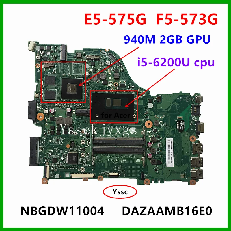 DAZAAMB16E0 для Acer Aspire E5 575 575G материнская плата F5 573 573G NBGDW11004 с i5 6200U Процессор + GT940MX 2 Гб