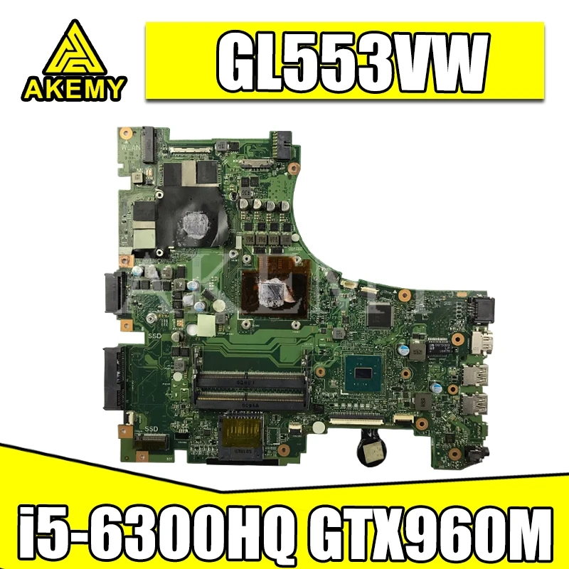 ROG GL553VW MB._ 0M/i5 6300HQ/AS GTX960M для For Asus GL553V FX53VW материнская плата ноутбука REV2.0 90NB0A40 R00010 100%