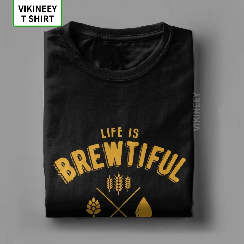 Жизнь Brewtiful мужские пива Футболка Бар алкоголь пиво напитки Новинка футболки для