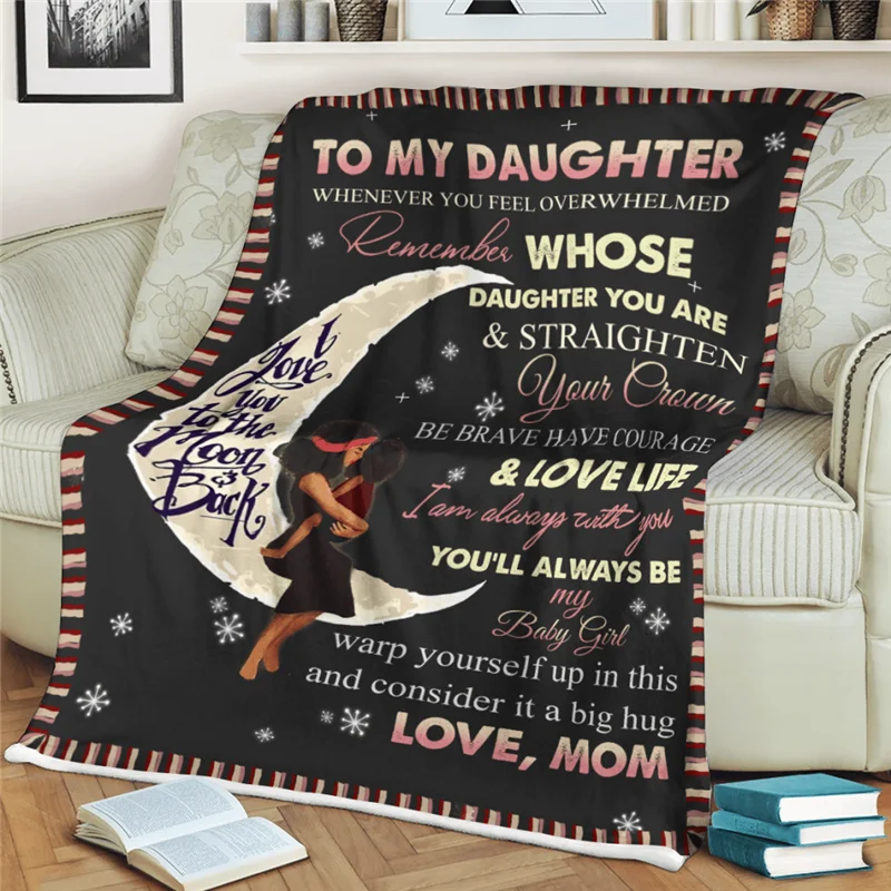 

CLOOCL To My Daughter Love You To The Moon and Back From Mom Flannel Blankets 3D Print for Plush Sofa Travel Student Blanket