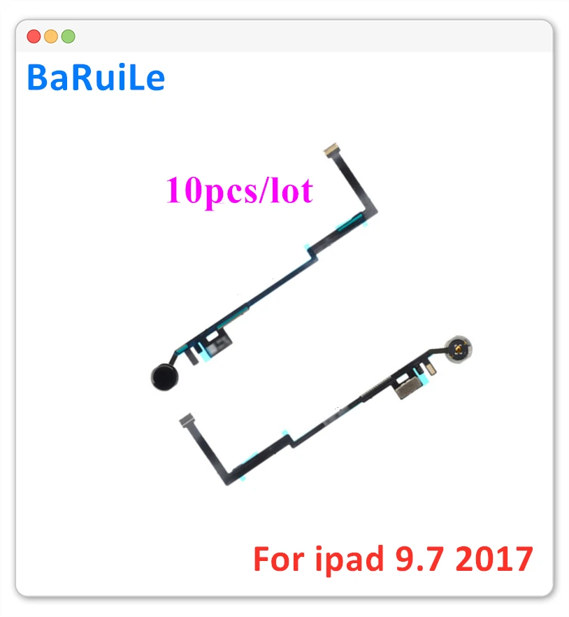 BaRuiLe 10 шт. для iPad 9 7 2017 кнопка домой гибкий кабель лента 5th Gen A1822 A1823 запасные части |