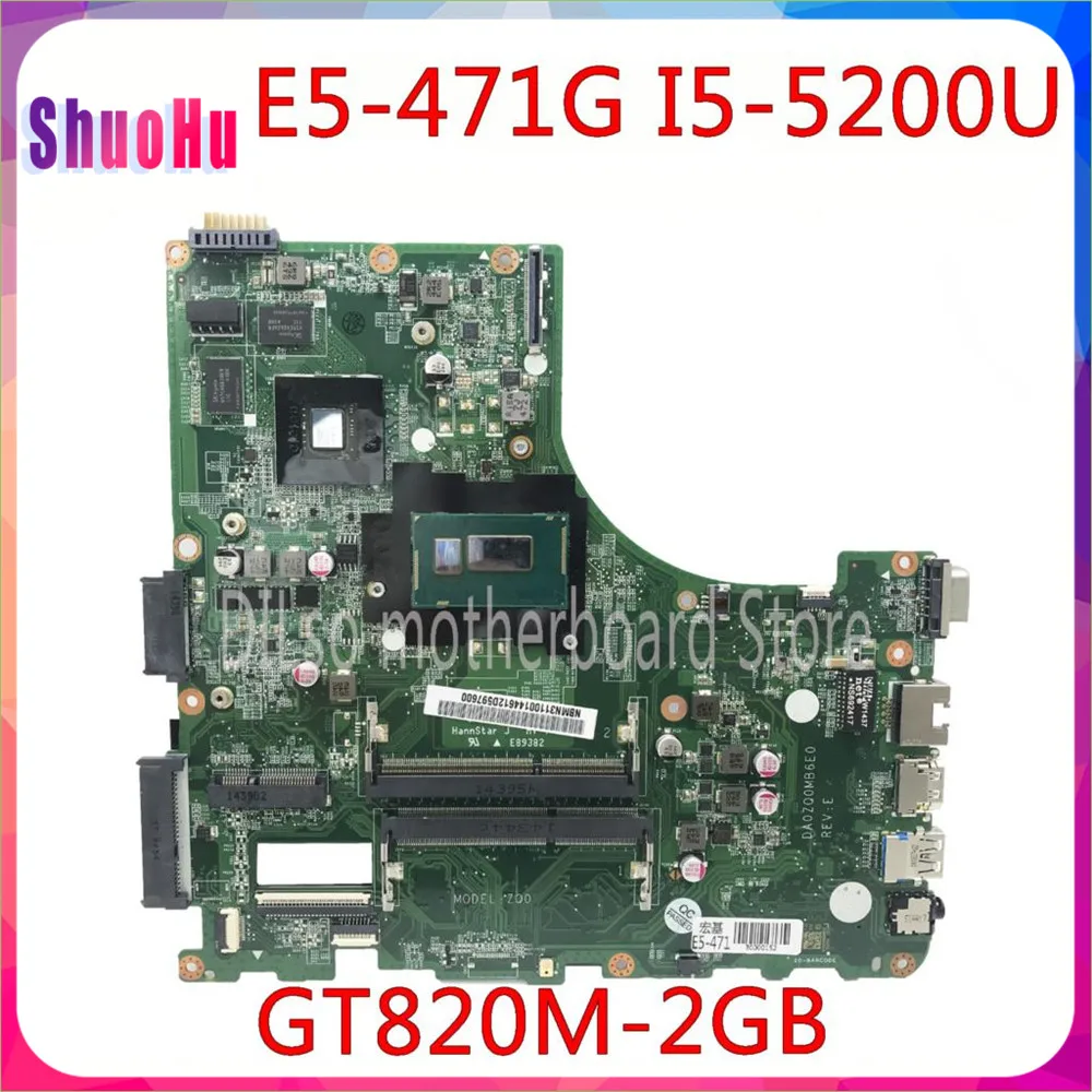 KEFUI5 5200U Процессор с GT820M GPU оригинальная материнская плата DA0ZQ0MB6E0 для Acer Aspire E5 471 471G