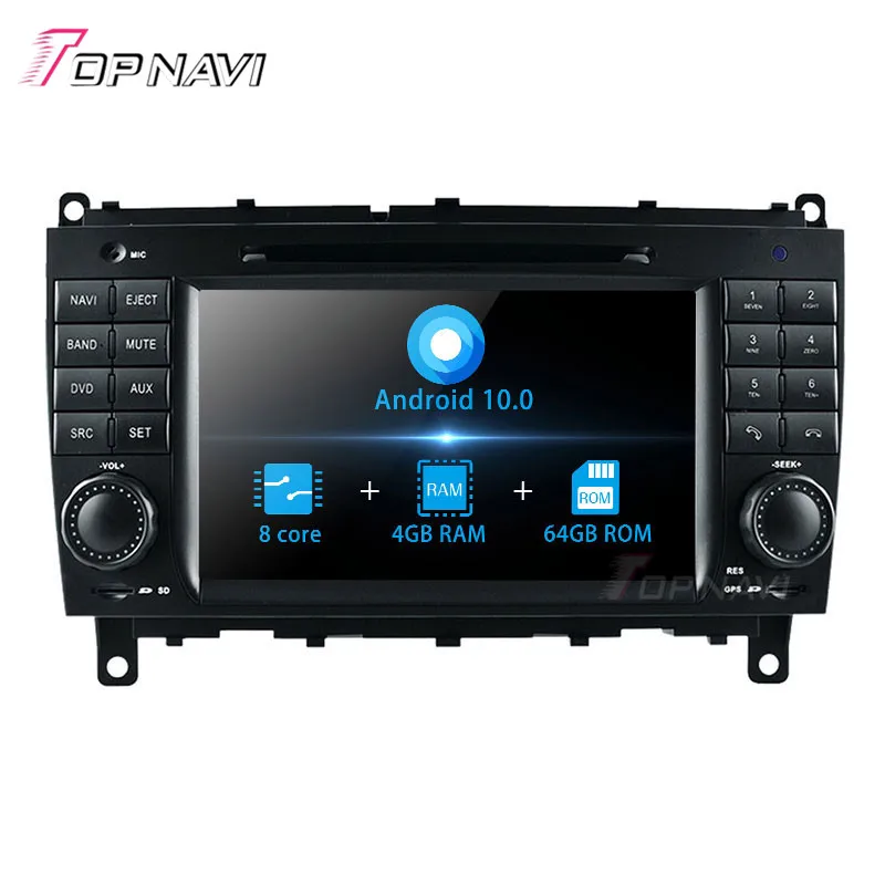 Topnavi Android 10 0 автомобильный ПК DVD-плеер для Benz CLK W209 (2006 2007 2008 2009 2010 2011) CLS W219 2012-2004) GPS