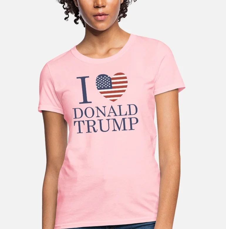 

I Love Donald Trump Women's T-Shirt