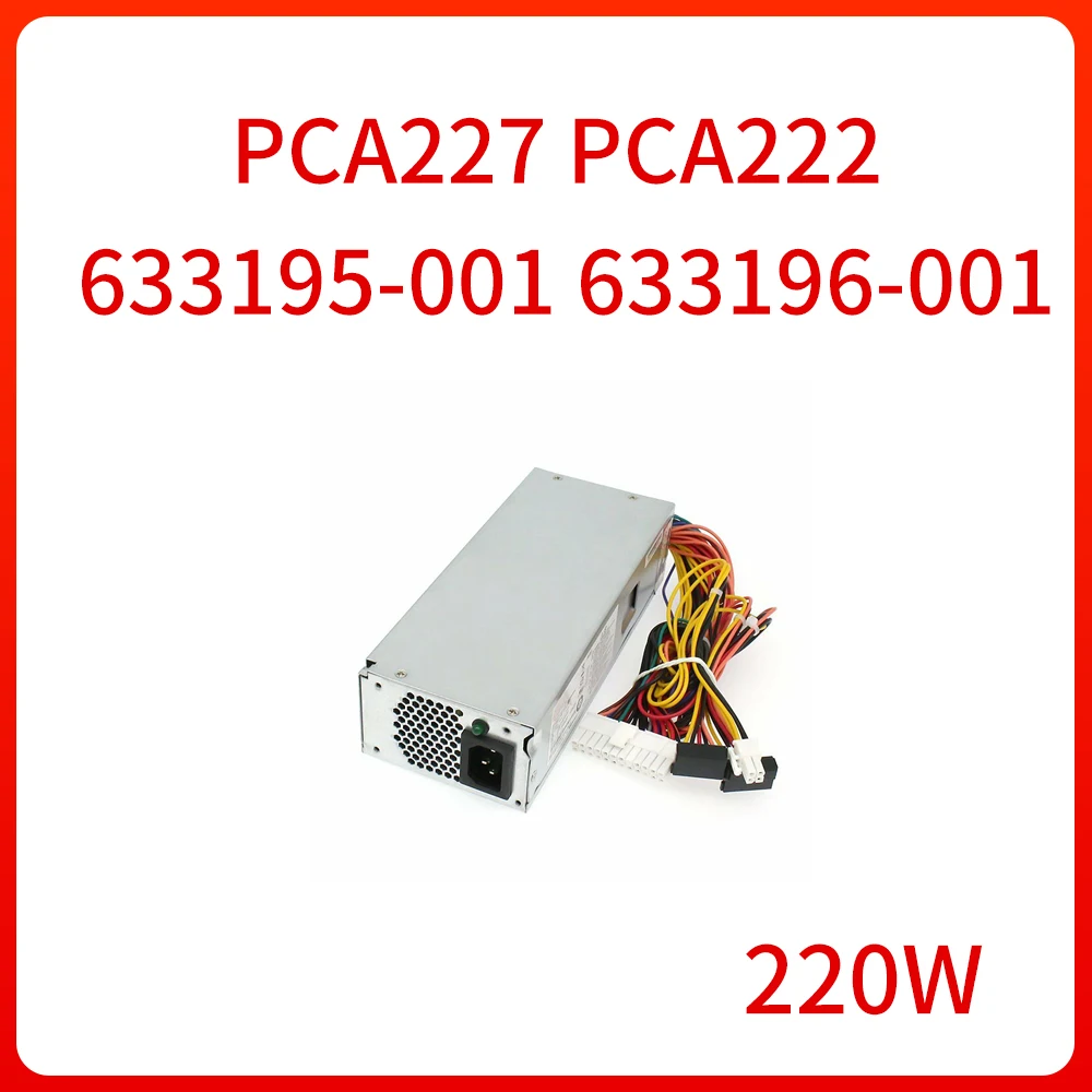 

220W Power Supply For HP Pavilion Slimline S5 633193-001 633195-001 633196-001 FH-ZD221MGR PS-6221-9 PS-6221-7 PCA222 PCA322 NEW