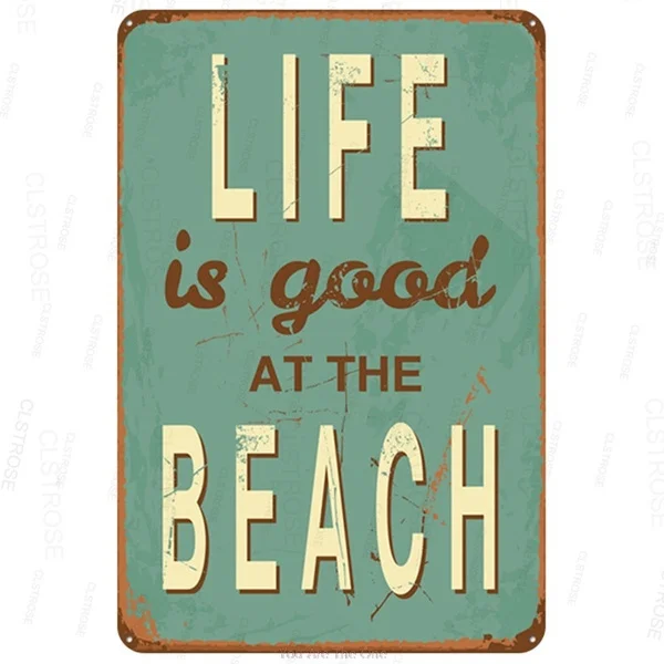 

Life Is Good At Beach Plaque Metal Tin Sign Vintage Pin Up Shabby Poster Wall Decor for Bar Pub Club Metal Signs 20x30CM