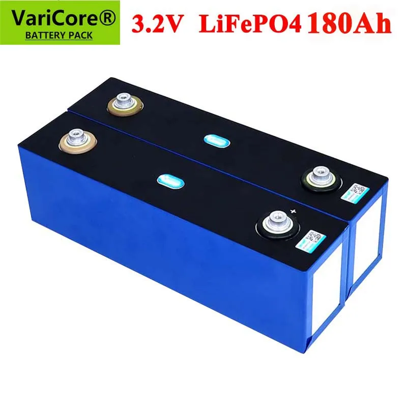 

VariCore 3.2V 180Ah Lifepo4 Rechargeable Battery Lithium Iron Phosphate 12v 24v for Electric car Solar Energy storage