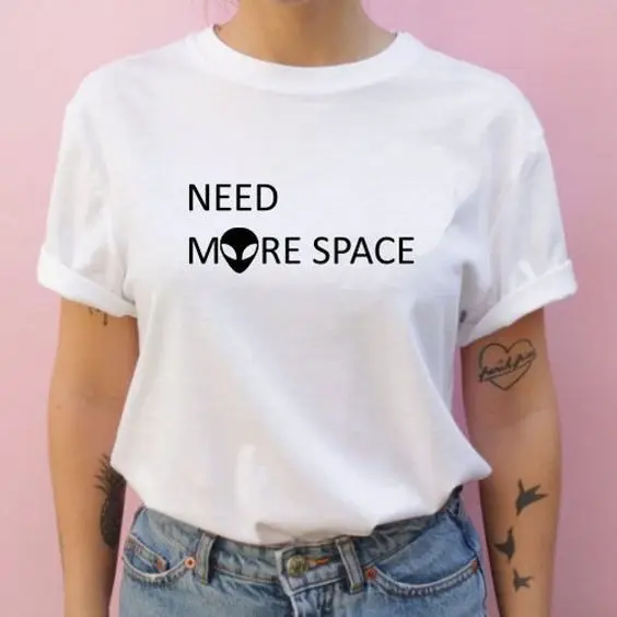Футболка с надписью Need More Space Cool Alien забавная Женская хипстерская футболка
