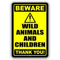 beware wild animals and children funny wall design novelty tin sign indoor outdoor use 8x12 or 12x18