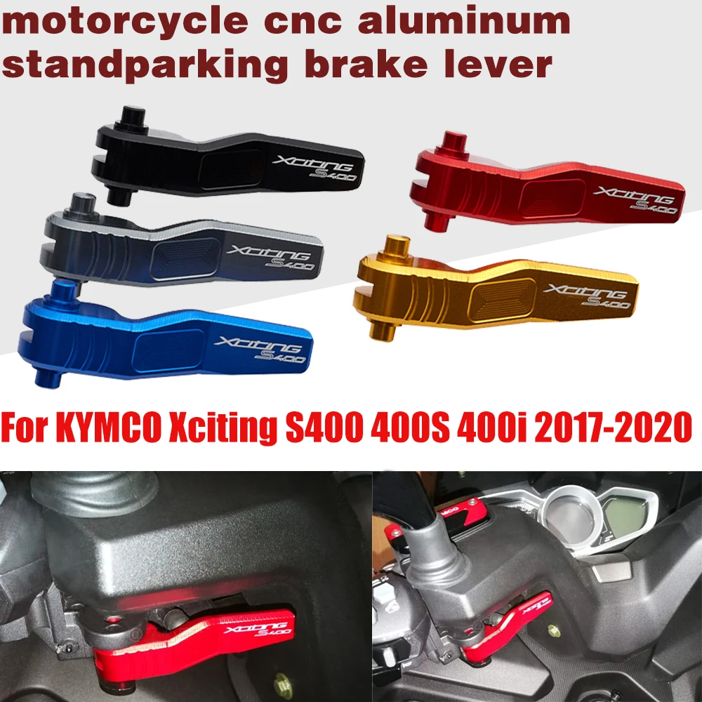 Moto Leva del Freno di Stazionamento Per KYMCO XCITING S400 400 S S400i 400 S 400 I 400i XCITINGS400 XCITINGS400i 2017 2018 2019 2020