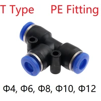 air pneumatic tube fitting t type pe plastic quick connector push in gas pipe hose tee 3 way portsod 4mm 6mm 8mm 10mm 12mm 16mm