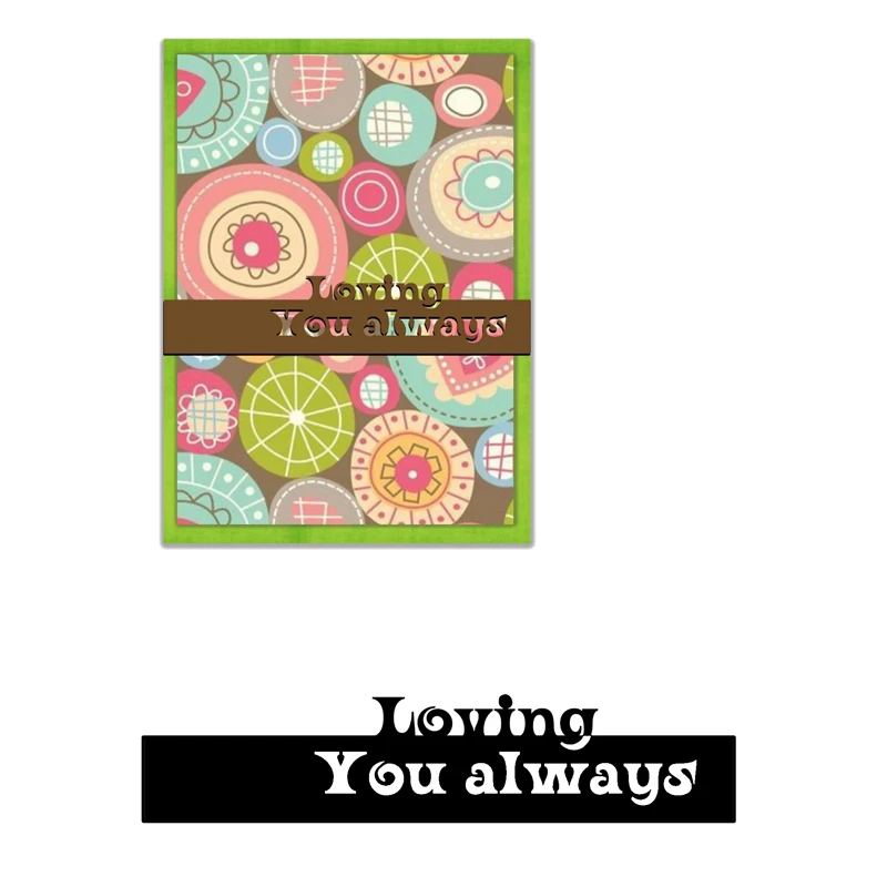 GJCrafts Loving You always украшение слова металлические Вырубные штампы новые 2019 для