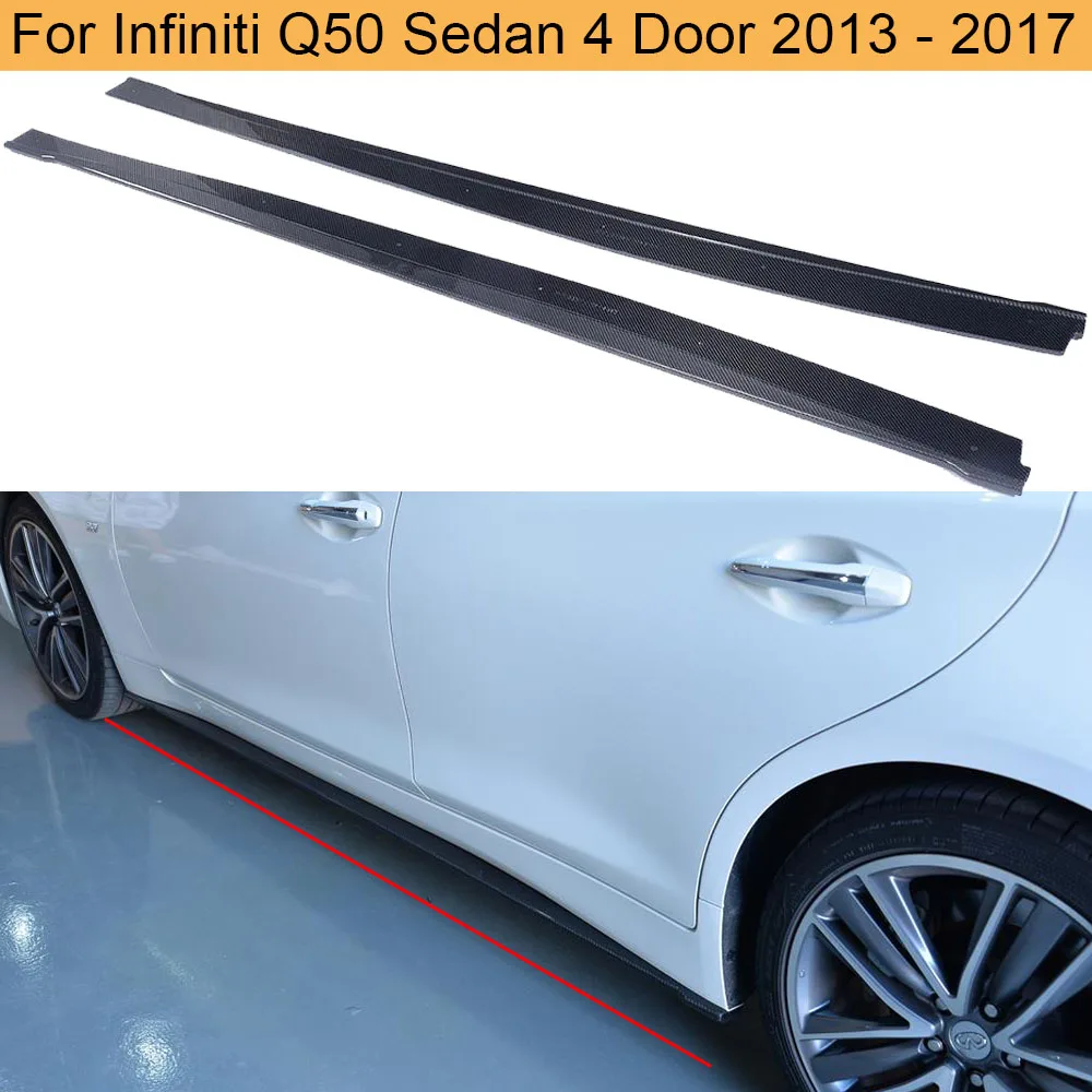 

Carbon Fiber Car Side Skirts For Infiniti Q50 Sedan 4 Door 2013 - 2017 Side Skirts Aprons Door Protector Chin Kit Guard