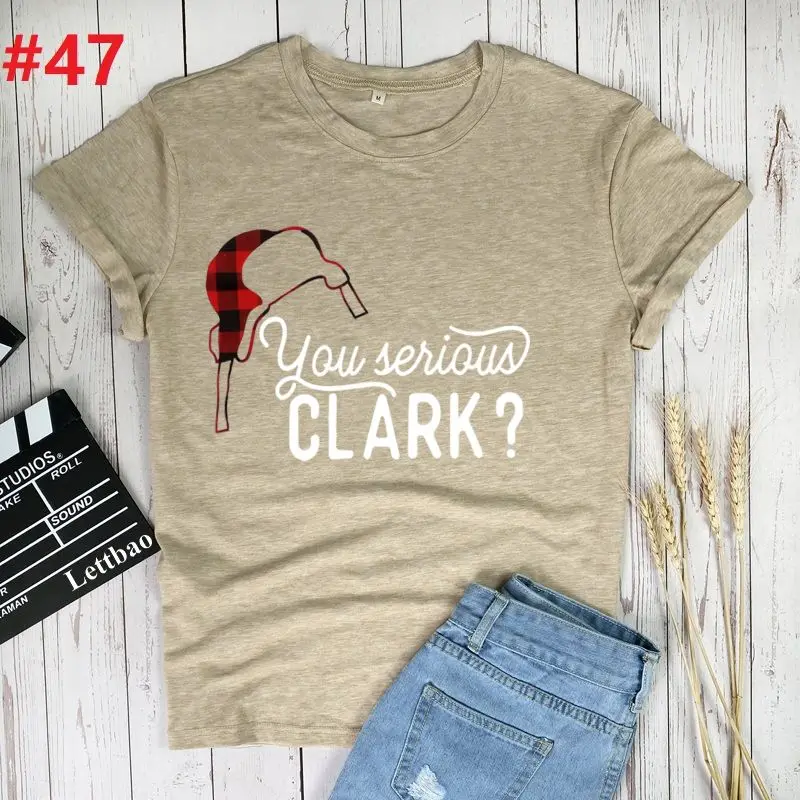

You Serious Clark Christmas Women T-shirt Harajuku Casual White Tops Tees Women 2021 New Summer Female T-Shirt