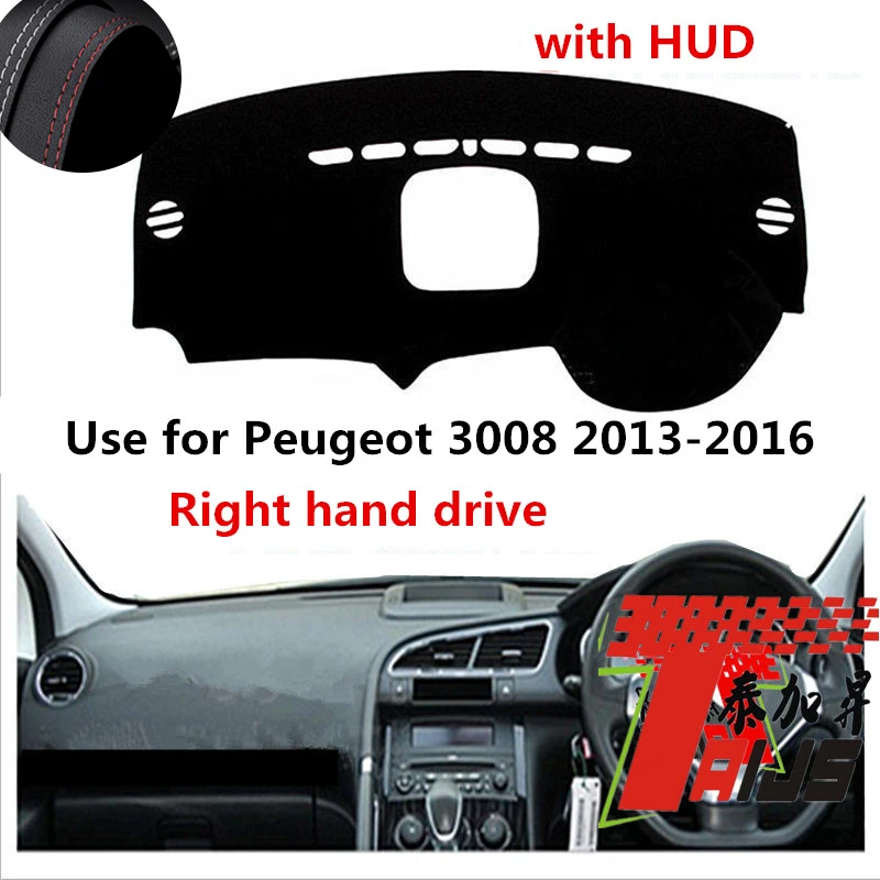 

: TAIJS Factory Simple Sun Shade Leather Car Dashboard Cover For Peugeot 3008 2013 2014 2015 2016 With HUD Right hand drive