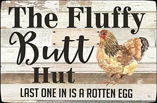

Funny Chicken Coop Sign Fluffy Hut Last One in is A Rotten Egg Chicken for Home Kitchen Bar Coffee Shop 8x12 Inch