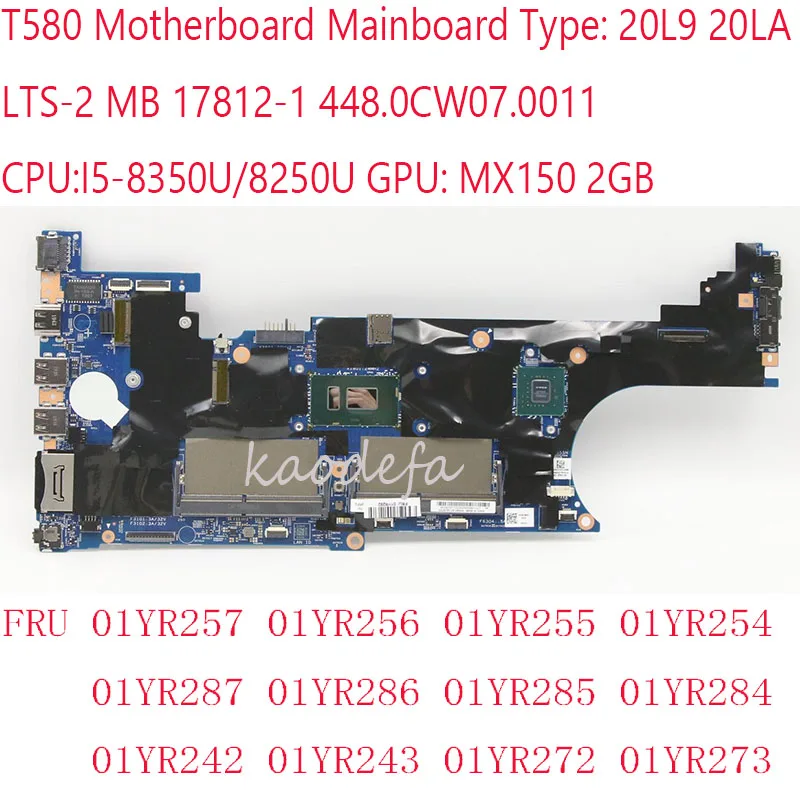 

20L9 20LA For Thinkpad T580 Motherboard Mainboard LTS-2 MB 17812-1 448.0CW07.0011 with I5 MX150 2G 01YR242 01YR243 01YR272 OK