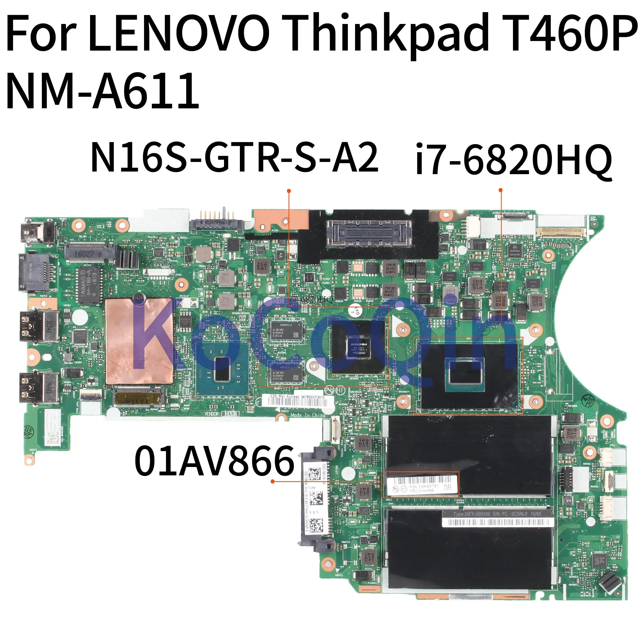 KoCoQin материнская плата для ноутбука LENOVO Thinkpad T460P Core SR2FU I7 6820HQ 01AV866 01YR841 BT463 NM A611 N16S GTR S